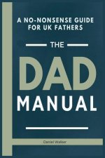 The Dad Manual