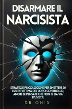 Disarmare Il Narcisista