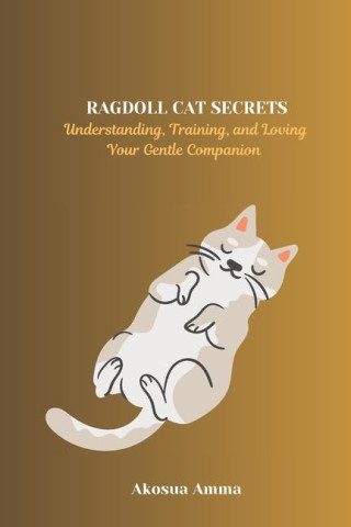 Ragdoll Cat Secrets