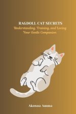 Ragdoll Cat Secrets