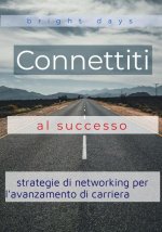 Connettiti al successo