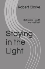 Staying in the Light