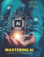 Mastering AI