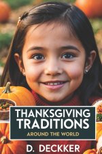 Thanksgiving Traditions Around the World