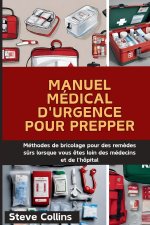 Manuel Médical D'urgence Pour Prepper