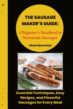 The Sausage Maker's Guide