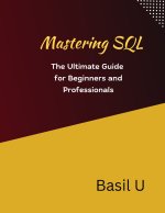 Mastering SQL
