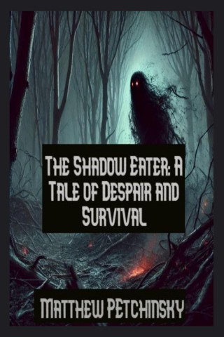 The Shadow Eater