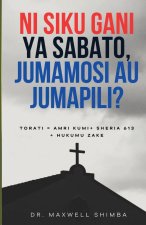 Ni siku gani ya Sabato,  Jumamosi au Jumapili?