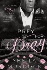 Prey for Dray