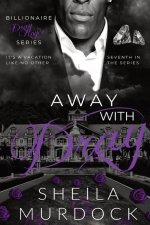 Away with Dray