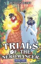 Trials of the Nekomancer 2