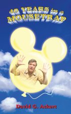 40 Years in a Mousetrap