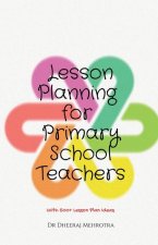 Lesson Planning for Primary School Teachers