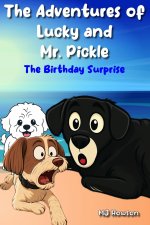 The Adventures of Lucky and Mr. Pickle