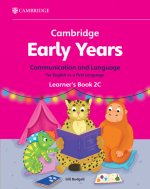 Cambridge Early Years Communication and Language for English as a First Language Learner's Book 2C