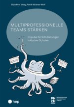 Multiprofessionelle Teams stärken