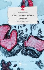 Aber worum geht's genau?. Life is a Story - story.one