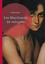 MARCHANDS DE VOLUPTES