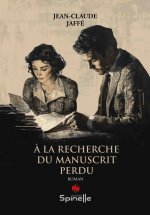 À la recherche du manuscrit perdu