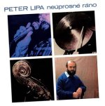 Lipa, Peter:  Neuprosne Rano