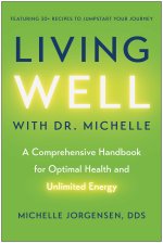LIVING WELL WITH DR MICHELLE