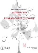 Vademecum de pharmacopée chinoise issu des enseignements du Cèdre