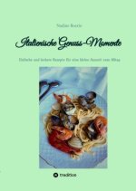 Italienische Genuss-Momente