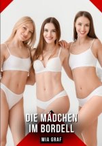 Die Mädchen im Bordell