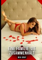 Eine Familie, die zusammenhält