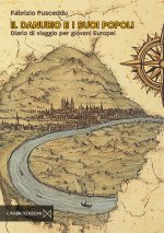 Danubio e i suoi popoli. Diario di viaggio per giovani europei