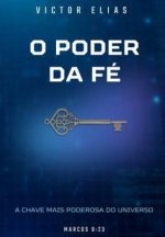 O PODER DA FÉ