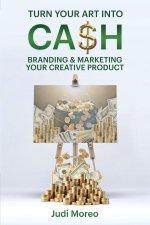 Turn Your Art Into Cash