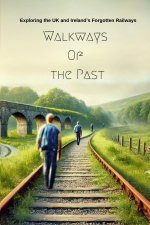 Walkways  Of  the Past