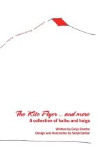 The Kite Flyer...and more  A collection of haiku and haiga