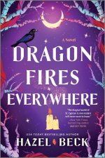 Dragon Fires Everywhere