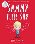 Sammy Feels Shy