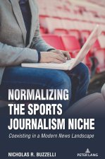 Normalizing the Sports Journalism Niche