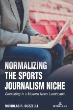 Normalizing the Sports Journalism Niche