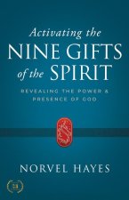 Activating the Nine Gifts of the Spirit