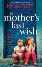 A Mother's Last Wish