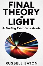 Final Theory of Light