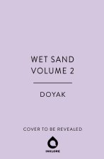 Wet Sand, Volume 2