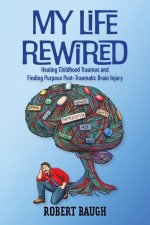 My Life Rewired