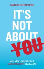 It's Not About You