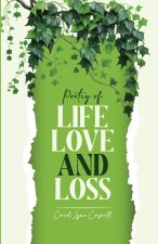 Poetry of Life, Love and Loss
