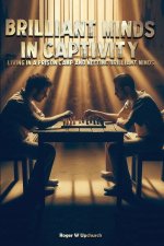 Brilliant Minds in Captivity