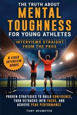 The Truth About Mental Toughness for Young Athletes