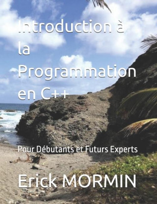 Introduction ? la Programmation en C++