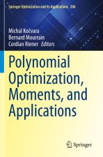 Polynomial Optimization, Moments, and Applications
